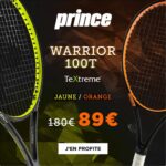 Promo exclusive sur la Textreme Warrior de Prince.