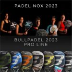 BullPadel et Nox, les nouveautés Padel de 2023